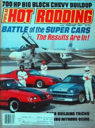 POPULAR HOT RODDING 1984 FEB - RAMCHARGERS, GT v CHARGER v Z28